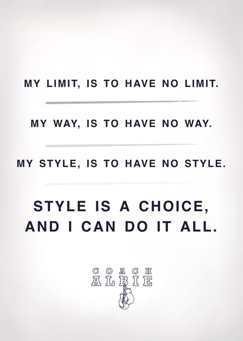My Style is to Have No Style